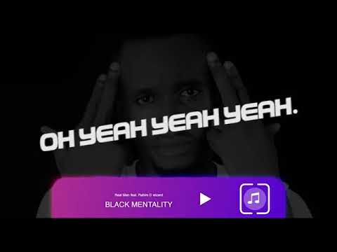 Black mentality-Realman ft RAHIM DE WIZARD... enjoy