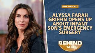 Alyssa Farah Griffin Opens Up About Infant Son’s Emergency Surgery: ‘Hardest Thing' In My Life