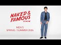 Naked Famous Denim Spring Summer 2026 Men S Collection Preview