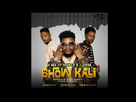G NAX,J ZEBRA FT YOUNG G_SHOW KALI_OFFICIAL AUDIO