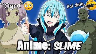 AQUELE ANIME LÁ DO SLIME SAFADO! #anime