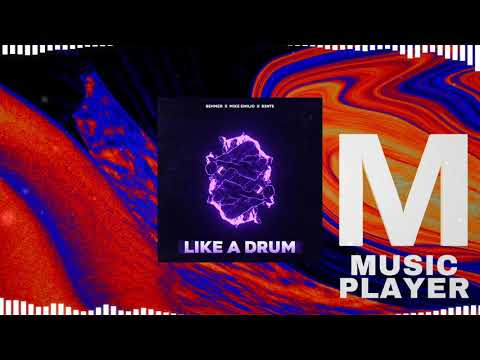 Behmer & Mike Emilio & B3nte - Like A Drum