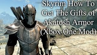 Skyrim How To Get The Gifts of Akatosh Armor (Xbox One Mod)