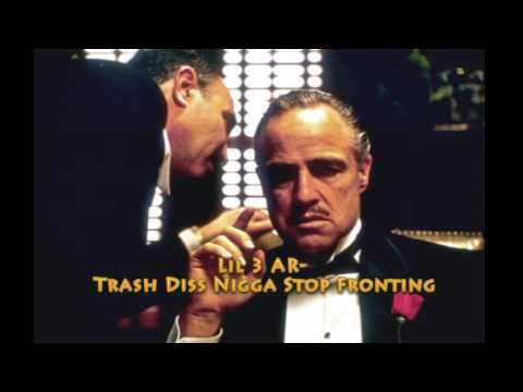 Lil 3 AR- Trash Diss Nigga Stop Frontin