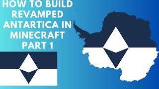 How To Build Revamped Antartica In Minecraft Part 1
