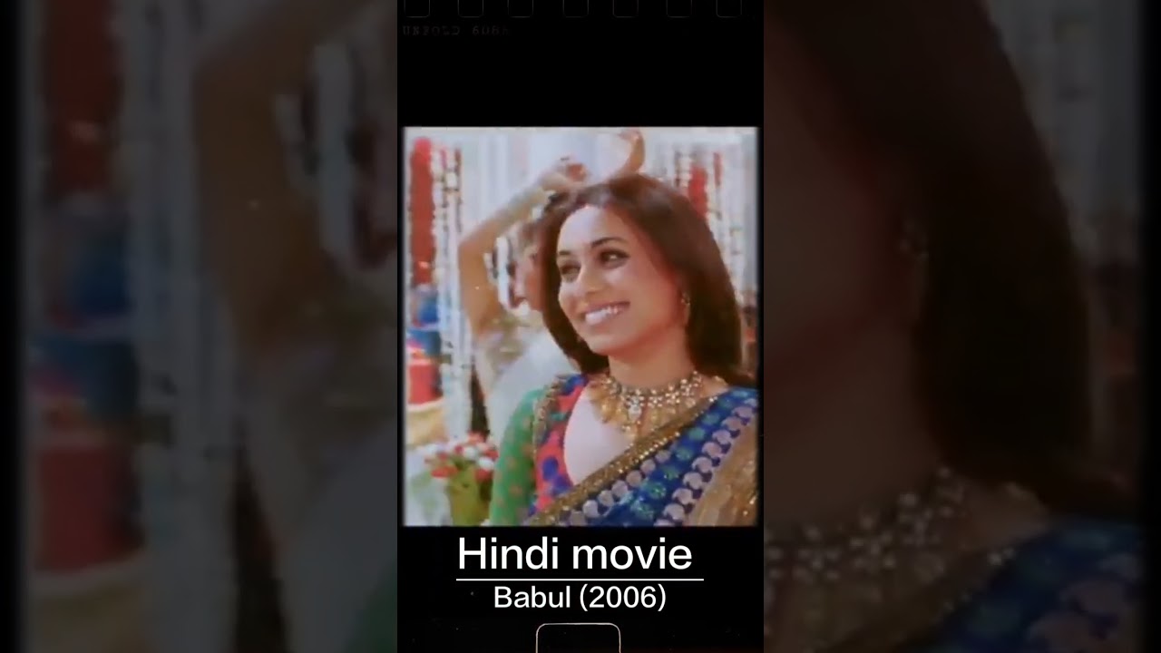 बाबुल 2006 हिंदी गाने #bollywood #music #song #love #hindisong #sorts #avitune #ytshorts #trending