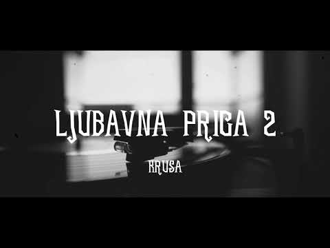 Krusa - Ljubavna Prica 2 ( Prod.Makisa )
