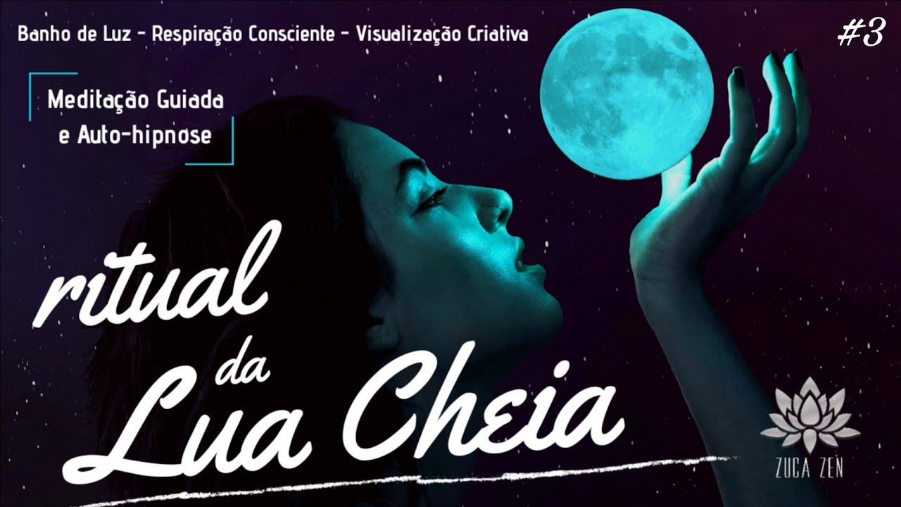 🌕RITUAL DA LUA CHEIA| MEDITAÇÃO GUIADA E AUTO-HIPNOSE 🌕