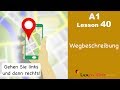 A1 Lesson 40 Wegbeschreibung Directions Learn German For Beginners