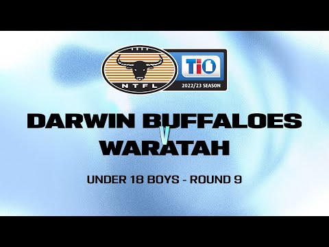 Darwin Buffaloes vs Waratah: 2022/23 TIO NTFL Under 18 Boys - Round 9