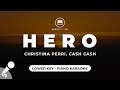 Hero - Christina Perri, Cash Cash (Lower Key - Piano Karaoke)