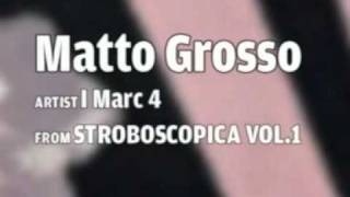 I Marc 4 - Matto Grosso
