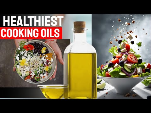 The Best & Healthiest Oils for Cooking and Salads to Boost Your Health