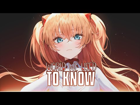 Nightcore - World We Used To Know | Alan Walker x Winona Oak  (Lyric)