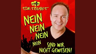 Nein nein nein nein sind wir nicht gewesen Lyrics English Translation