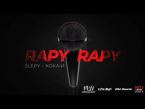 Ślepy PŁW x KOKAIИ - Rapy Rapy