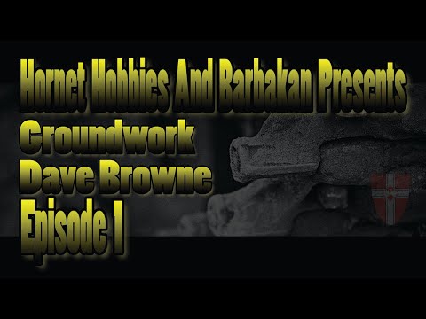 Dave Browne Groundwork Episode 1