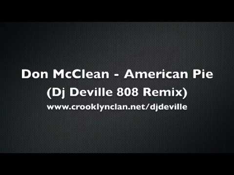 Episode 180 - American Pie (Dj Deville 808 Remix)