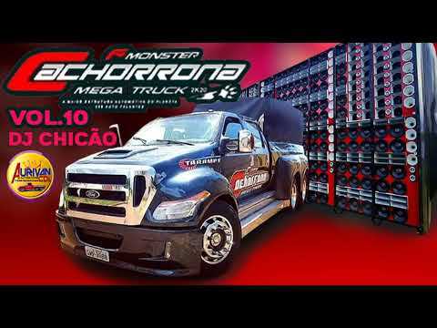 CD F-MONSTER CACHORRONA MEGA TRUCK ESPECIAL DE FIM DE ANO VOL.10 DJ CHICÃO