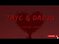 Dadju & Tayc - Acte IV : I love you (Lyrics video)