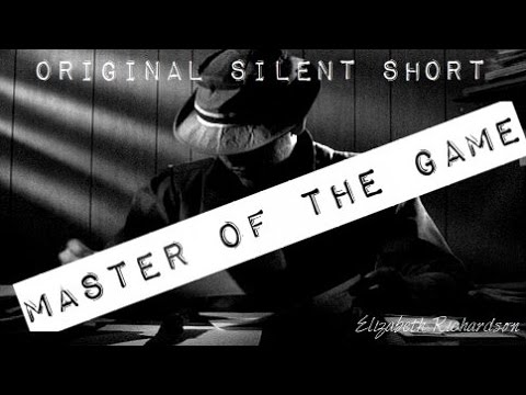 Master of the Game, Original Silent-Short