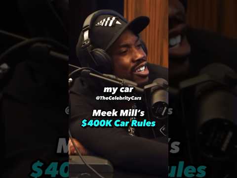 Meek Mill's $400K Car Rules | @MWORTHOFGAME