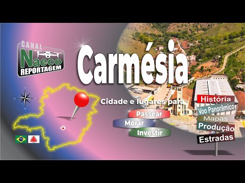 Carmésia, MG – Cidade e lugares para passear, morar e investir.