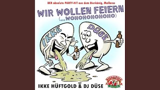 Wir wollen feiern (…wohohohohoho) (Original Klingelton)