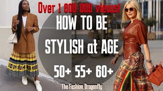 HOW TO BE STYLISH AT AGE 50+ 55+ 60+ ~FASHION WOMEN ~ FASHION DRAGONFLY