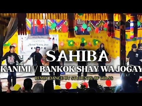 SAHIBA// KANIMI// BANKOK SHAY WA JOGAY// REMIX DANCE // TDLSS// 2025