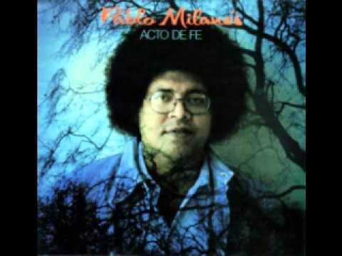 Cancion Por La Unidad - Pablo Milanes