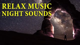 Relax music with night sounds | Sleep Music, Bonfire, Meditation, Yoga, Spa, #Night