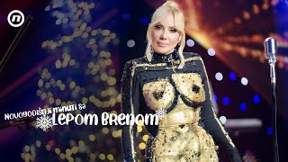 Lepa Brena - Novogodisnji program Nove TV - (31.12.2022)