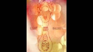 Light Bulbs Music Video