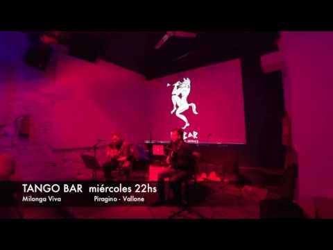 Tango bar 12/10/16 Vallone - Piragino