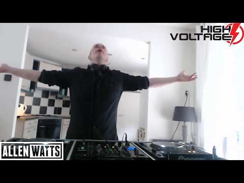 Allen Watts presents - High Voltage Live Stream - [Episode 03]