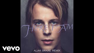 Tom Odell - Here I Am (Alan Braxe Remix - Official Audio)