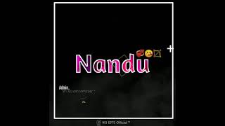 Nandu Name Status Video 😘😍