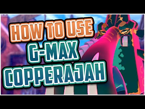 HOW TO USE GMAX COPPERAJAH!! | Competitive GMAX Copperajah Moveset Guide ⚔️🛡️ | ft. Luxanse