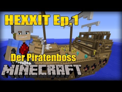 Minecraft Hexxit - Episode 1 - Der Piratenboss! [Full HD]
