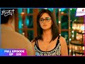 Mannat Har Khushi Paane Ki Full Episode 230 Vikrant S Secret Is Revealed Colors TV