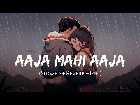 Aaja Mahi Aaja (Unplugged) | Slowed + Reverb | Arijit Singh, Manj Musik | Akshay Kumar | SSR Lofi