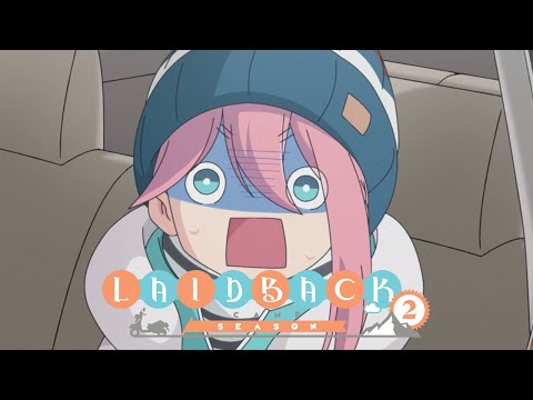 Extreme Oversleeping | LAID-BACK CAMP SEASON2