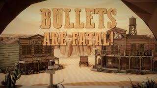 Bullets Are Fatal! - Early Access Trailer