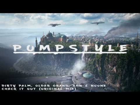 Dirty Palm, Older Grand, KBN & NoOne - Check It Out (Original Mix)