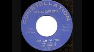 Gene Chandler - Here Come the Tears