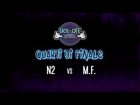 Face-Off 2019: N2 vs M.F. - Quarti di finale