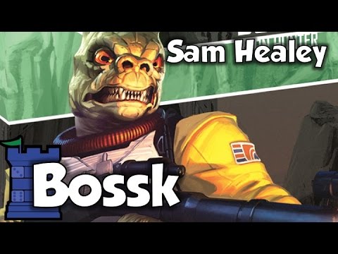 Star Wars: Imperial Assault -  Bossk (Born Hunter) with Sam Healey