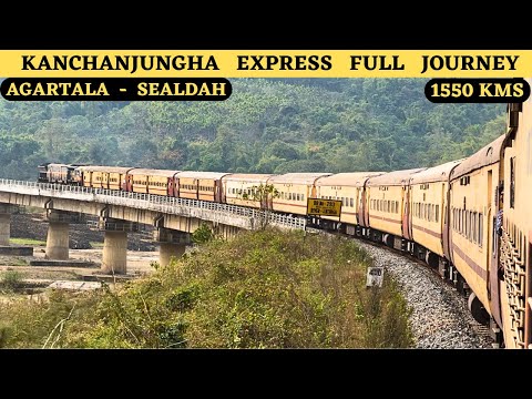 Kanchanjungha Express Agartala to Sealdah Full Journey * Panoramic North East India *