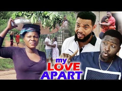 MY LOVE APART SEASON 5&6 "New Movie" - (Destiny Etiko) 2020 Latest Nigerian Nollywood Movie